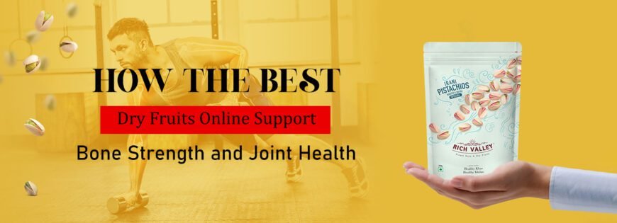 Dry Fruits Online for Bone Health