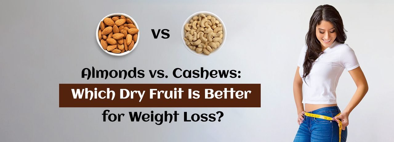 almonds vs. cashews