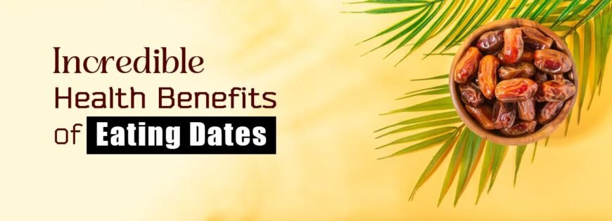 Benifits of Eating Dates