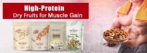 dry fruits for muscle